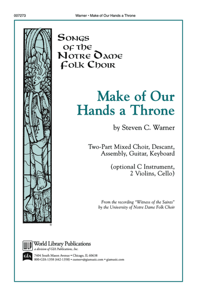 Make of Our Hands A Throne