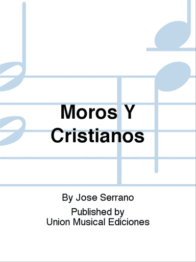 Moros Y Cristianos