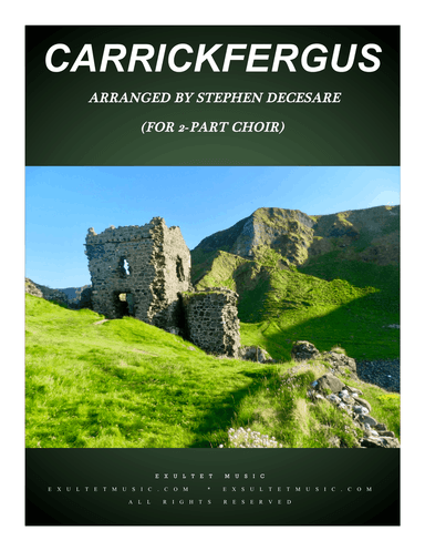 Carrickfergus (for 2-part choir)