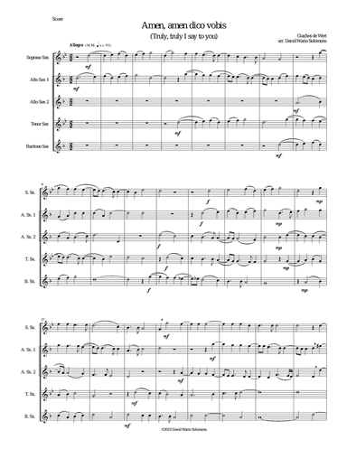 Amen Amen dico vobis (Truly truly I say to you) for saxophone quintet