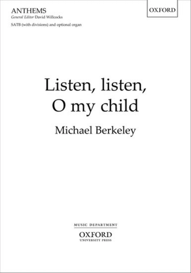 Listen, listen, O my child