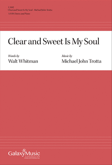 Clear and Sweet Is My Soul