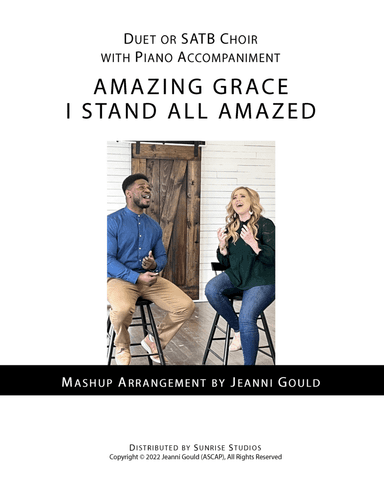 Amazing Grace/ I Stand All Amazed MASHUP for duet or choir