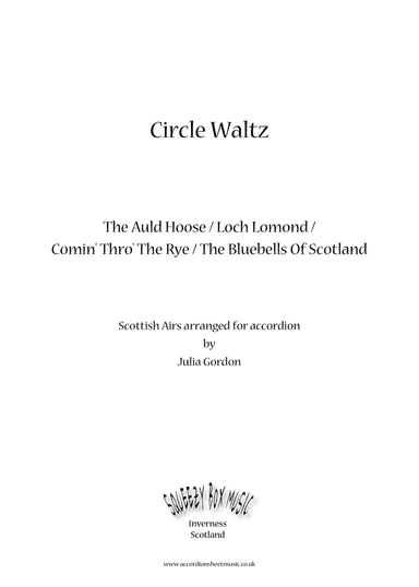 Circle Waltz (The Auld Hoose / Loch Lomond / Comin' Thro' The Rye / The Bluebells Of Scotland)