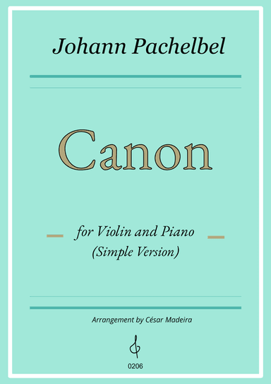 Pachelbel's Canon in D - Violin and Piano - Simple Version (Full Score)