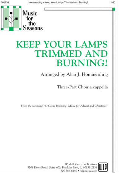 Keep Your Lamps Trimmed and Burning
