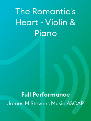 The Romantic's Heart - Violin & Piano