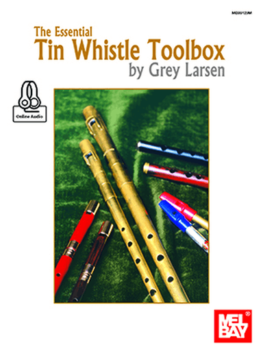The Essential Tin Whistle Toolbox