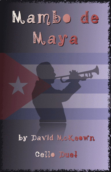 Mambo de Maya, for Cello Duet