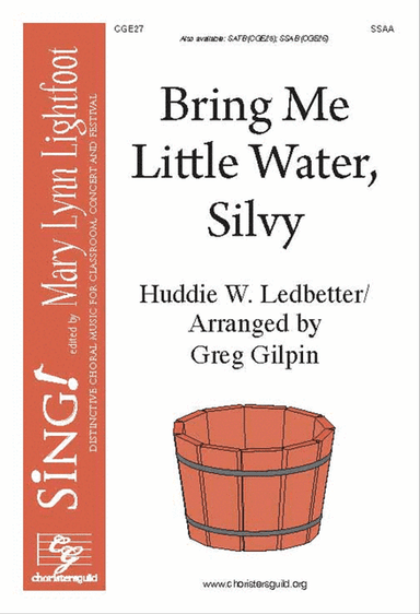 Bring Me Little Water, Silvy (SSAA)
