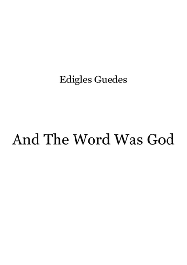 And The Word Was God