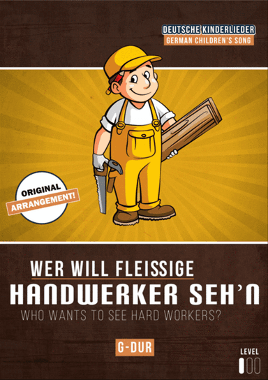 Wer will fleissige Handwerker seh'n
