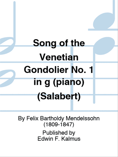 Song of the Venetian Gondolier No. 1 in g (piano) (Salabert)