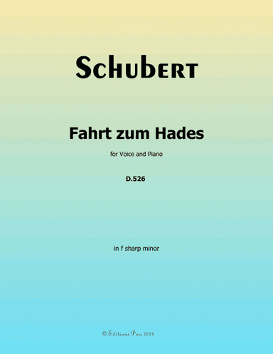 Fahrt zum Hades, by Schubert, D.526, in f sharp minor
