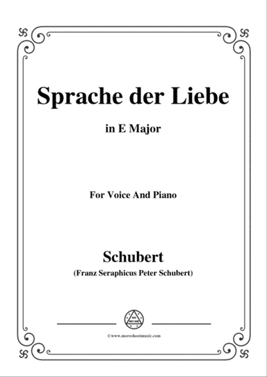 Schubert-Sprache der Liebe,Op.115 No.3,in E Major,for Voice&Piano