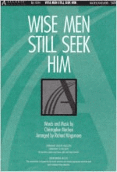Wise Men Still Seek Him (Anthem)