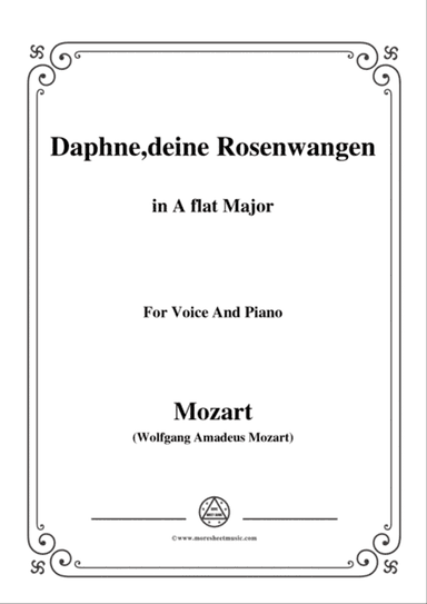Mozart-Daphne,deine rosenwangen,in A flat Major,for Voice and Piano