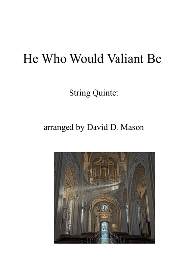 He Who Would Valiant Be