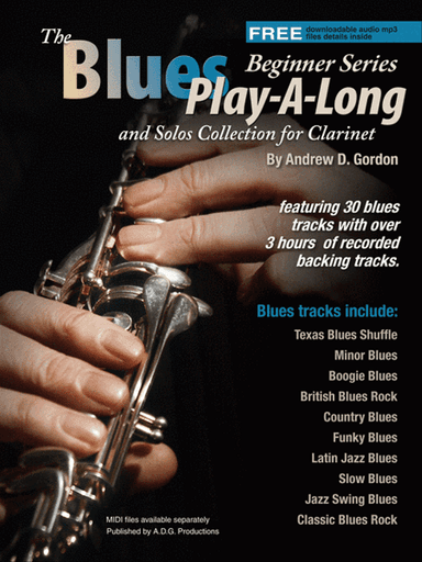 The Blues Play-A-Long and Solos Collection for Clarinet Beginner Series