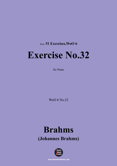 Brahms-Exercise No.32,WoO 6 No.32,for Piano