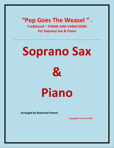 Pop Goes the Weasel - Theme and Variations For Soprano Sax and Piano
