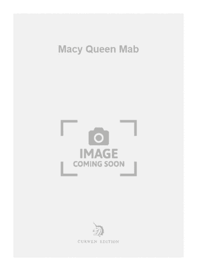 Macy Queen Mab