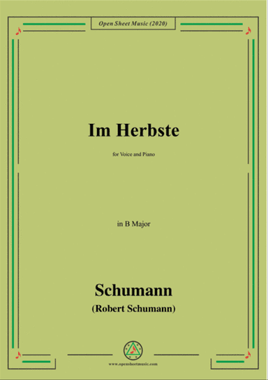 Schumann-Im Herbste,in B Major,for Voice and Piano