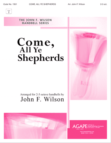 Come, All Ye Shepherds