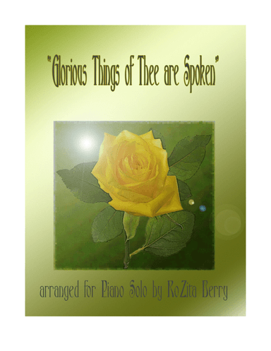 Glorious Things of Thee are Spoken--Piano Solo
