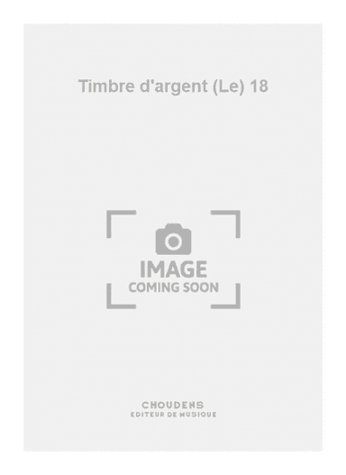 Timbre d'argent (Le) 18