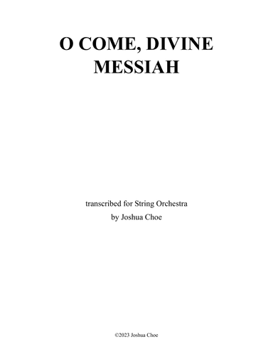 O Come, Divine Messiah
