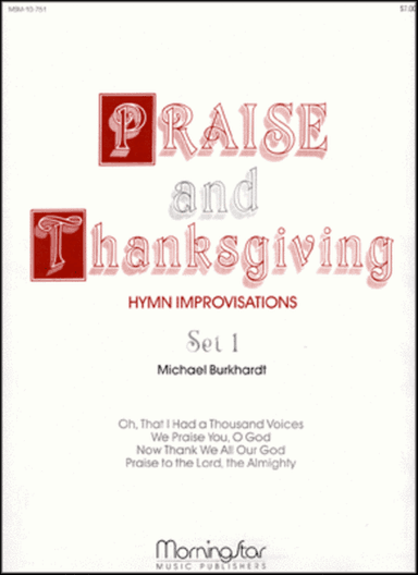 Praise and Thanksgiving, Set 1