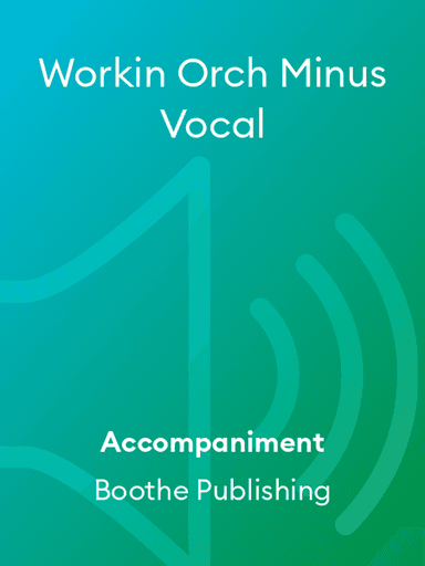 Workin Orch Minus Vocal