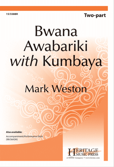 Bwana Awabariki with Kumbaya