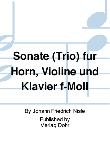 Sonate (Trio) fĂĽr Horn, Violine und Klavier f-Moll