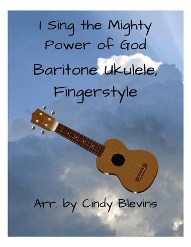 I Sing the Mighty Power of God, for Baritone Ukulele Fingerstyle