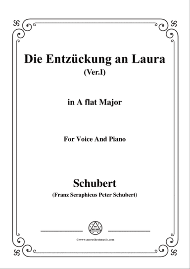 Schubert-Die Entzückung an Laura(Version I),D.577,in A flat Major,for Voice&Piano