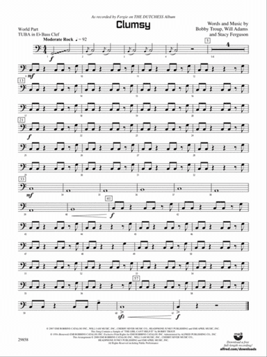 Clumsy (as recorded by Fergie on the album The Dutchess): (wp) E-flat Tuba B.C.