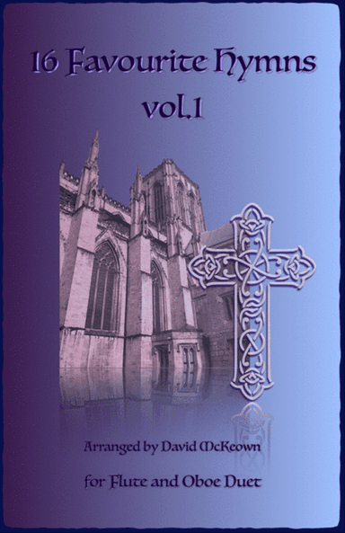 16 Favourite Hymns Vol.1 for Flute and Oboe Duet
