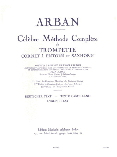 Jean-baptiste Arban - Celebre Methode Complete De Trompette, Cornet A Pistons Et Saxho