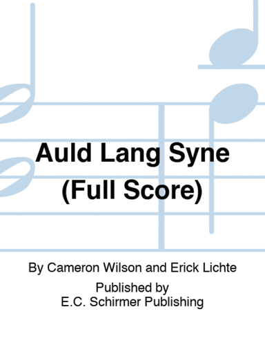 Auld Lang Syne (Full Score)