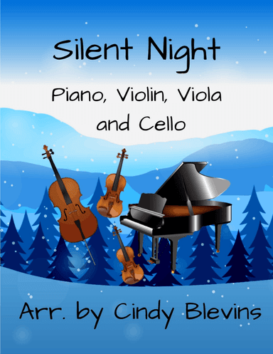 Silent Night, for Violin, Viola, Cello and Piano