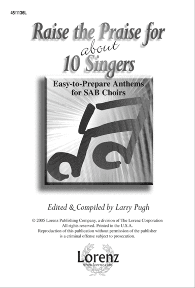 Raise the Praise for about 10 Singers