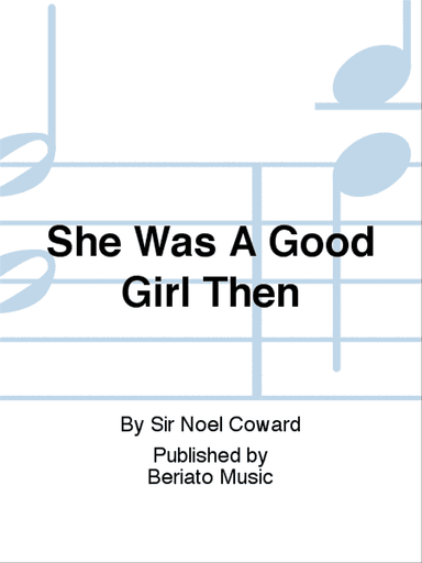 She Was A Good Girl Then