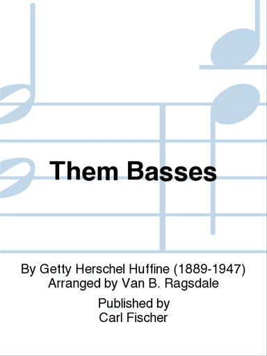 Them Basses