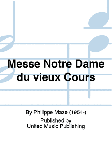 Messe Notre Dame du vieux Cours