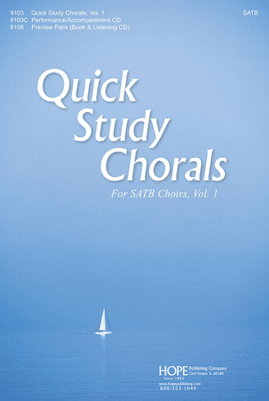 Quick Study Chorals for SATB Choirs, Vol. 1