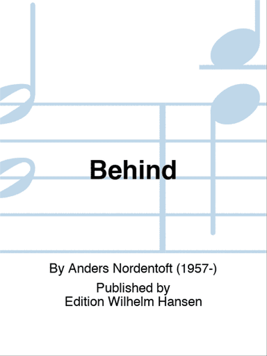 Behind