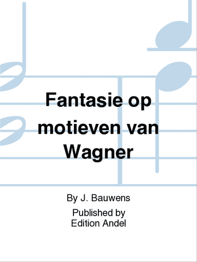 Fantasie op motieven van Wagner