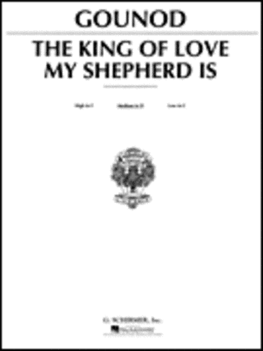 The King of Love My Shepherd Is